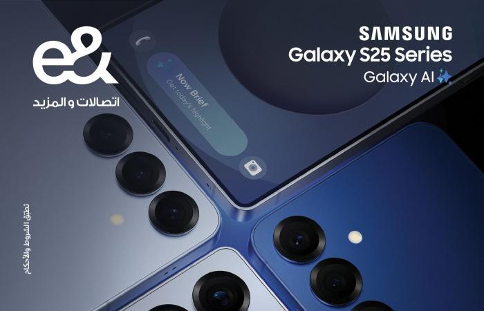 اخبار الاقتصاد اليوم «إي آند الإمارات» تطلق سلسلة هواتف «Samsung Galaxy S25»